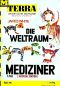 [EBOOK MISSING !!! 01] • [Terra 390] • Die Weltraum Mediziner Teil 1